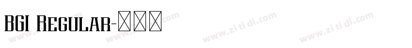 BGI Regular字体转换